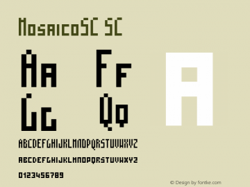 MosaicoSC SC Macromedia Fontographer 4.1.5 4/29/03 Font Sample