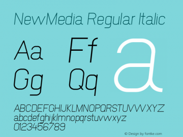 NewMedia Regular Italic Version 1.02 Font Sample