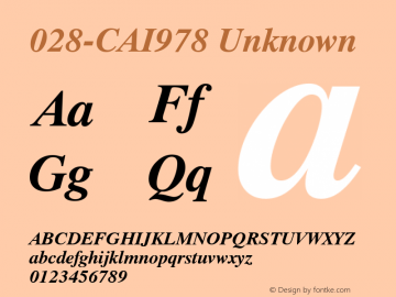 028-CAI978 Unknown Version 1.00 December 21, 1998, initial release Font Sample