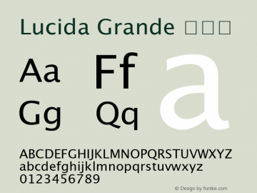 Lucida Grande 常规体 9.0d1e2 Font Sample