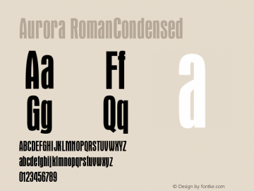 Aurora RomanCondensed Version 003.001 Font Sample