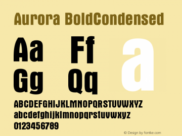 Aurora BoldCondensed Version 003.001 Font Sample
