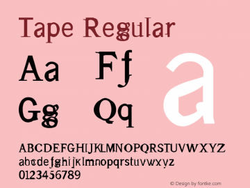 Tape Regular Version 001.000 Font Sample