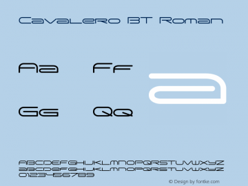 Cavalero BT Roman Version 003.001 Font Sample