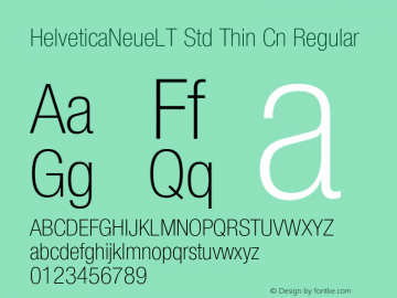 HelveticaNeueLT Std Thin Cn Regular OTF 1.029;PS 001.000;Core 1.0.33;makeotf.lib1.4.1585 Font Sample