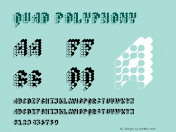 Quad Polyphony Version 001.000 Font Sample