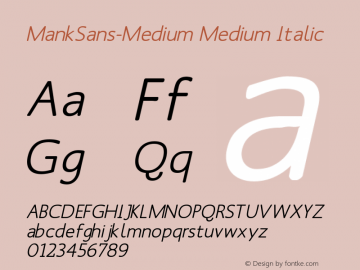MankSans-Medium Medium Italic 1.0 2004-03-31图片样张