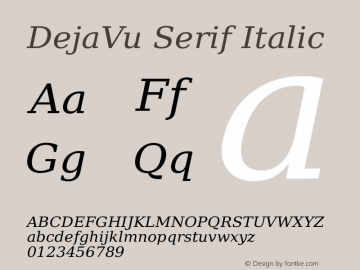 DejaVu Serif Italic Version 2.33 Font Sample