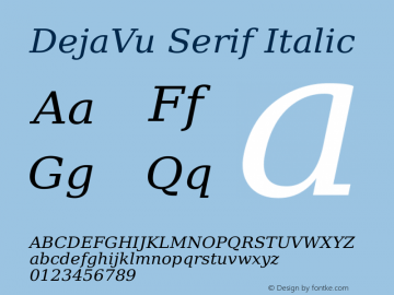 DejaVu Serif Italic Version 2.32 Font Sample