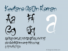 Keetano Gaijin Roman Version 1.000 2004 initial release Font Sample