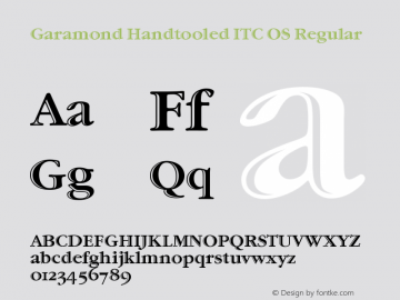 Garamond Handtooled ITC OS Regular Version 001.005 Font Sample