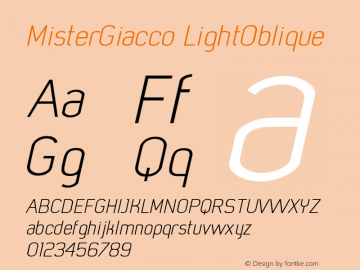 MisterGiacco LightOblique Version 001.000 Font Sample