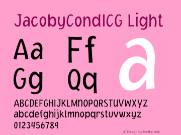 JacobyCondICG Light Macromedia Fontographer 4.1 21.12.03 Font Sample