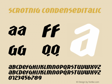 Scrotnig CondensedItalic Version 001.000 Font Sample