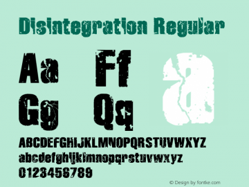 Disintegration Regular Macromedia Fontographer 4.1.3 06/20/2000图片样张