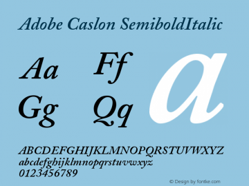 Adobe Caslon SemiboldItalic Version 001.002 Font Sample