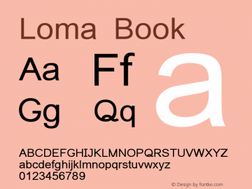 Loma Book Version 0.9.18: 2012-02-13 Font Sample