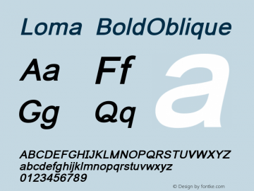 Loma BoldOblique Version 0.10.0: 2014-03-17 Font Sample