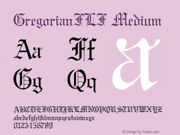 GregorianFLF Medium Version 1.0 Font Sample