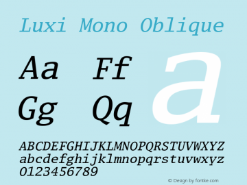 Luxi Mono Oblique 1.2  October 12, 2001 Font Sample