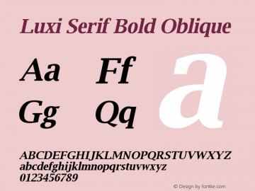 Luxi Serif Bold Oblique 1.2 : October 12, 2001 Font Sample