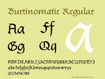 Burtinomatic Regular 1.0 2004-12-10 Font Sample