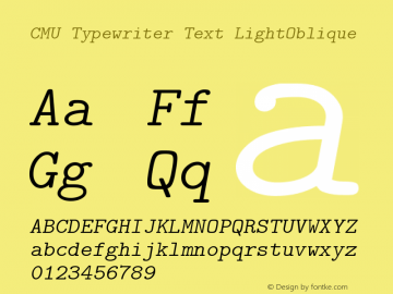 CMU Typewriter Text LightOblique Version 0.5.0 Font Sample
