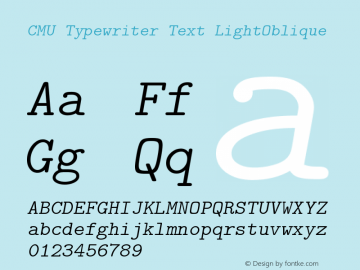 CMU Typewriter Text LightOblique Version 0.6.1 Font Sample