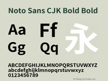 Noto Sans CJK Bold Bold Version 1.000;PS 1;hotconv 1.0.78;makeotf.lib2.5.61930图片样张