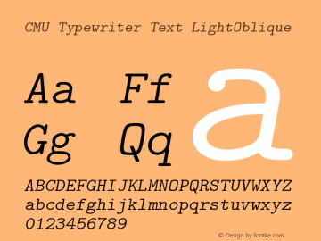 CMU Typewriter Text LightOblique Version 0.6.3 Font Sample