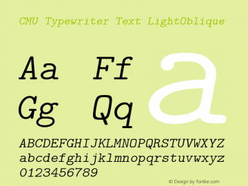 CMU Typewriter Text LightOblique Version 0.7.0 Font Sample