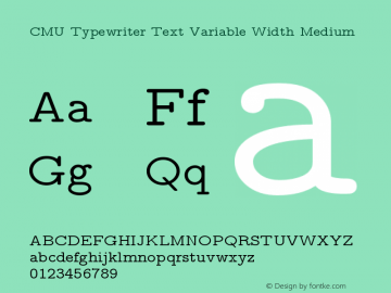 CMU Typewriter Text Variable Width Medium Version 0.6.3 Font Sample