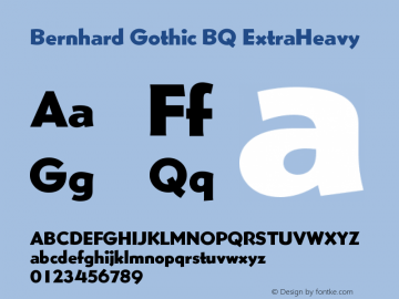 Bernhard Gothic BQ ExtraHeavy Version 001.000 Font Sample
