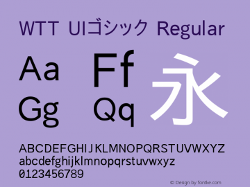 WTT UIゴシック Regular Version 001.000 Font Sample