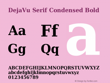 DejaVu Serif Condensed Bold Version 2.34 Font Sample