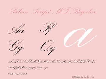Palace Script MT Regular Version 001.000图片样张