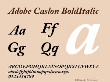 Adobe Caslon BoldItalic Version 001.003 Font Sample