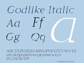 Godlike Italic Version 001.000 Font Sample