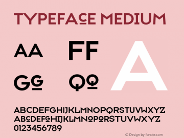 Typeface Medium Version 001.000 Font Sample