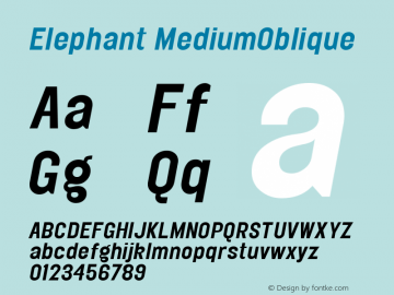 Elephant MediumOblique Version 001.000 Font Sample