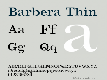 Barbera Thin Macromedia Fontographer 4.1 18/05/2002 Font Sample