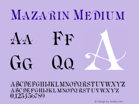 Mazarin Medium Version 001.000 Font Sample