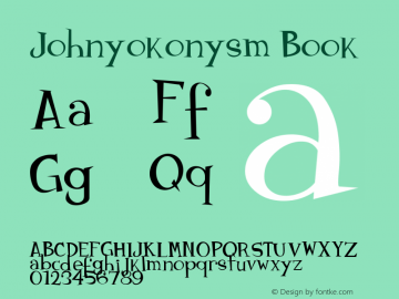 Johnyokonysm Book Version 1.0 Font Sample