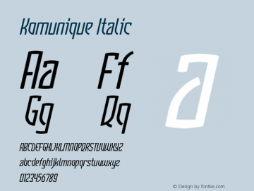 Komunique Italic Version 001.000 Font Sample