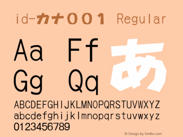 id-カナ００１ Regular 2.01105 Font Sample