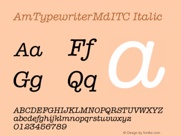 AmTypewriterMdITC Italic Version 001.000图片样张