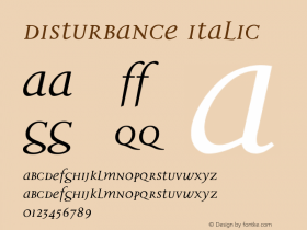 Disturbance Italic Version 001.000 Font Sample