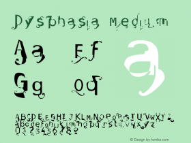 Dysphasia Medium Version 001.000 Font Sample