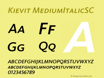 Kievit MediumItalicSC Version 001.000 Font Sample