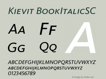 Kievit BookItalicSC Version 001.000 Font Sample